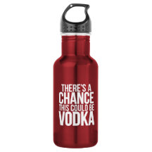 Hay una ocasión que ésta podría ser vodka