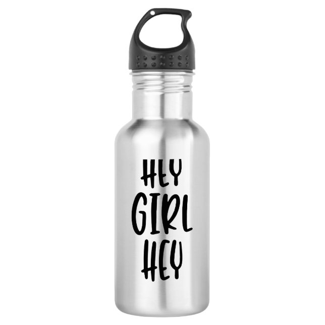 Botella De Agua hey chica hey (Anverso)