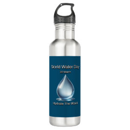 Botella De Agua Hidrate el mundo. Día Mundial del Agua.