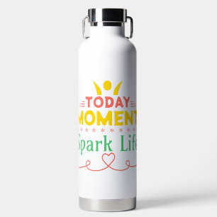 Botella De Agua Hoy, momento, vida de chispa