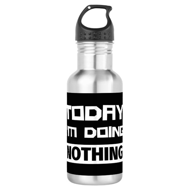 Botella De Agua Hoy no estoy haciendo nada (Anverso)