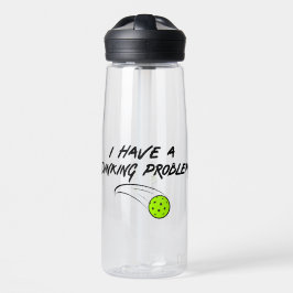 Botella De Agua Humor Divertido de Pickleball | Tengo un Problema