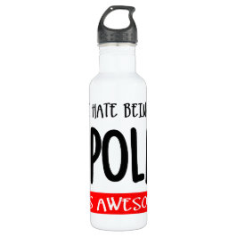 Botella De Agua I hate being bipolar