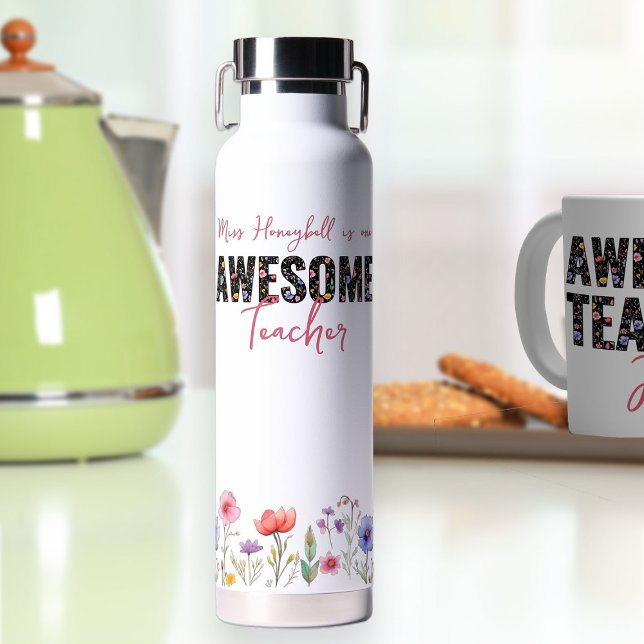 Botella De Agua Increíble negrita Personalizado de borde floral de (Personalized Awesome Teacher water bottle from my Teacher Gifts Collection)