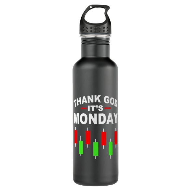 Botella De Agua Investor Thank God It Is Monday (Anverso)