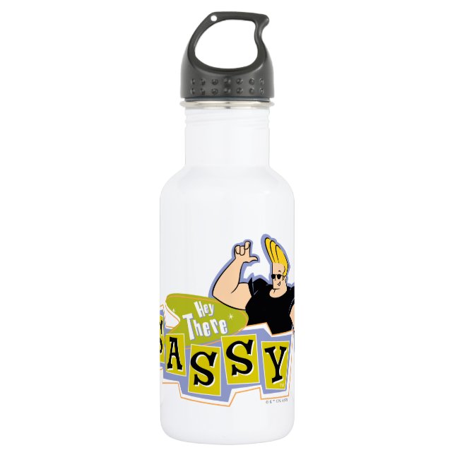 Botella De Agua Johnny Bravo - Hey There Sassy (Anverso)