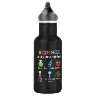 Botella De Agua La ciencia te mantiene curioso