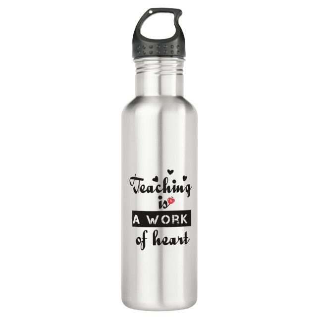 Botella De Agua La enseñanza es un trabajo de corazón VAR (Anverso)
