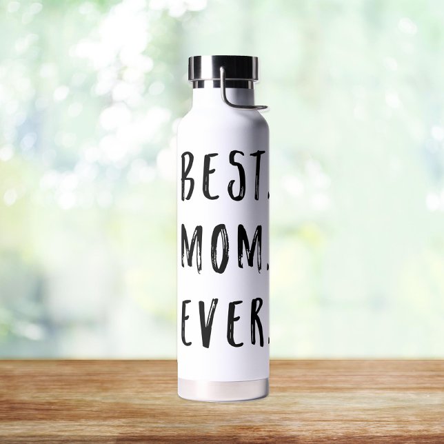 Botella De Agua La mejor mamá de todos los tiempos (Subido por el creador)