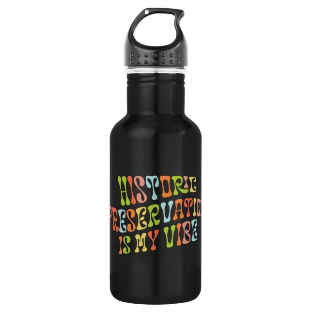 Botella De Agua La preservación histórica es mi opinión, conservac (Anverso)