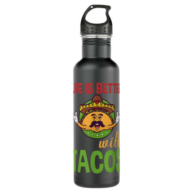 Botella De Agua La vida es mejor con los tacos divertidos (Anverso)