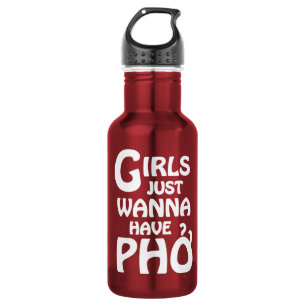 Botella De Agua Las chicas solo quieren tener Phở