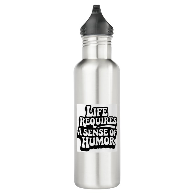 Botella De Agua "Life Requires A Sence Of Humor" (Derecha)