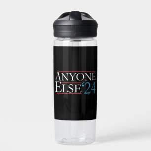 Botella De Agua Literalmente Cualquier Otra Persona 2024 President