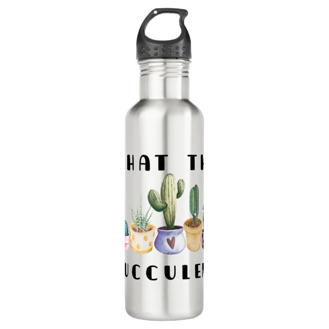 Botella De Agua Lo Que El Fuculento (Anverso)