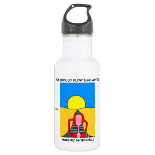 BOTELLA DE AGUA ¡LUNES POR LA MAÑANA!