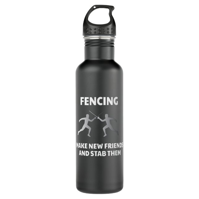 Botella De Agua Make New Friends Fencing Fencer Epee (Anverso)