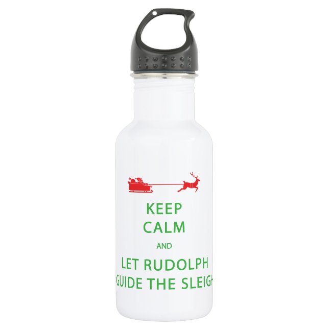 Botella De Agua Mantener la calma Let Rudolph Guide Sleigh (Anverso)