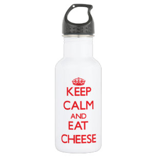 Botella De Agua Mantenga tranquilo y coma el queso