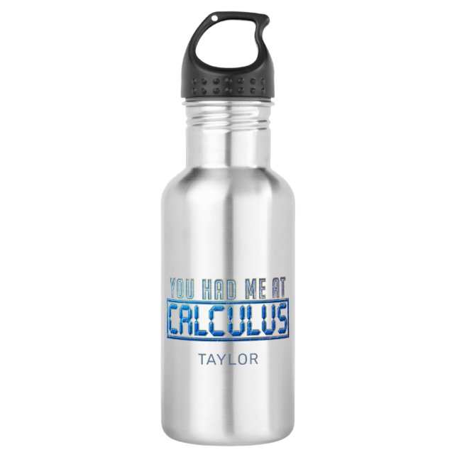 Botella De Agua Math Nerd Gag Me Tenías En Calculo (Anverso)