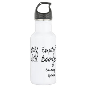 Botella De Agua ¿Medio Vacío? ¡Añadir Booze!