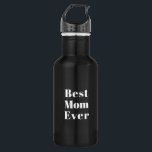 Botella De Agua Mejor Mamá siempre blanco negro texto moderno eleg<br><div class="desc">Mejor Mamá siempre texto moderno negro y blanco elegante moda elegante botella de agua de acero inoxidable. Gran regalo para la madre por el día de la madre y por su cumpleaños</div>