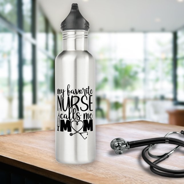 Botella De Agua Mi enfermera favorita me llama mamá - (My favorite Nurse call me mom - 710 Ml Water Bottle)