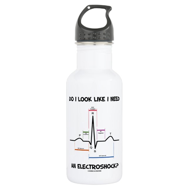 Botella De Agua ¿Miro como necesito un Electroshock? EKG ECG (Anverso)