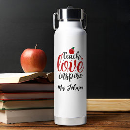 Botella De Agua Modern Script Teach Love Inspire Teacher
