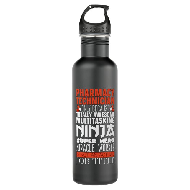 Botella De Agua Multitasking Ninja Hero Pharmacy Tech Pharmacist (Anverso)