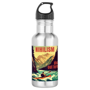 Botella De Agua Nihilismo muere aquí fuera Kayak