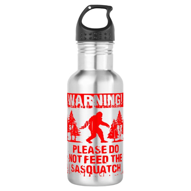Botella De Agua No alimentar el Sasquatch #USAPatriotGraphics © (Anverso)