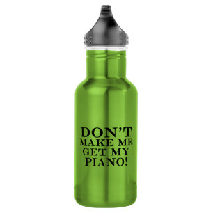 Botella De Agua No me hagas buscar mi piano