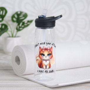 Botella De Agua No Necesito Tu Actitud Regalo Divertido para Amant