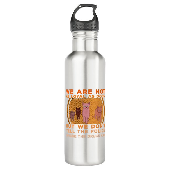 Botella De Agua No somos tan leales como los perros (Anverso)