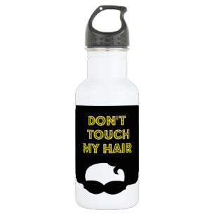 Botella De Agua ' No toque mi pelo