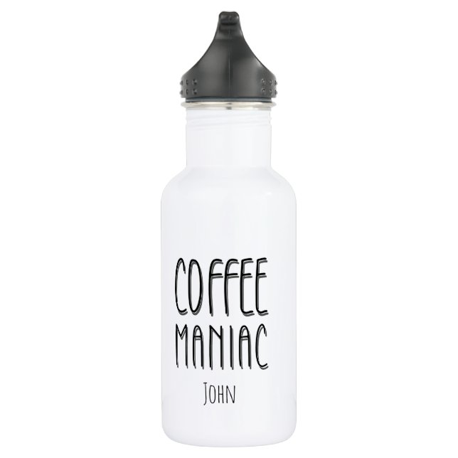 Botella De Agua Nombre personalizado Café Maniac - Gracioso (Derecha)