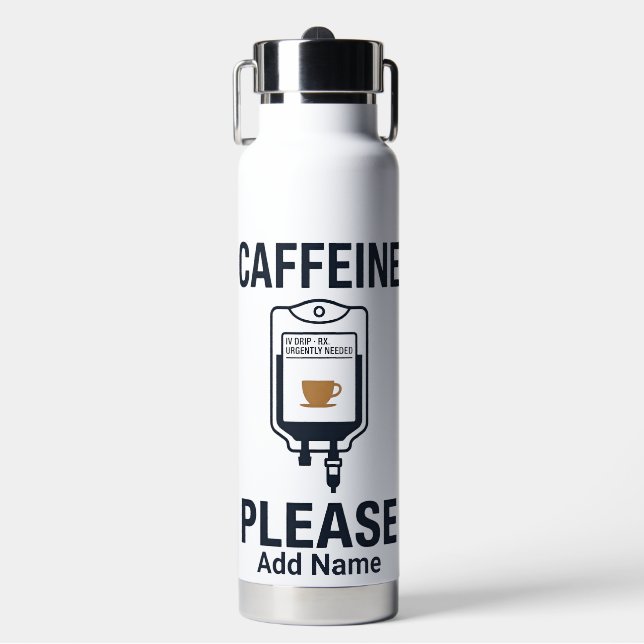 Botella De Agua   Nurse Humor "Caffeine IV Please" (Frente)