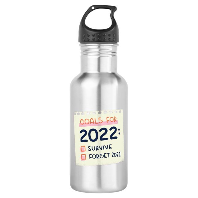 Botella De Agua Objetivos para 2022: Sobrevivir, olvidar 2021 (Anverso)