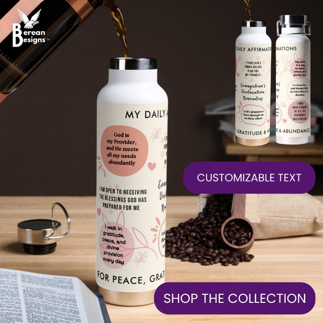 Botella De Agua Personalized Christian Daily Affirmations Quotes (Stylish DAILY CHRISTIAN AFFIRMATIONS water bottle with CUSTOMIZABLE NAME and TEXT. )