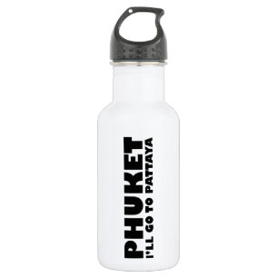 BOTELLA DE AGUA PHUKET IRÉ A PATTAYA