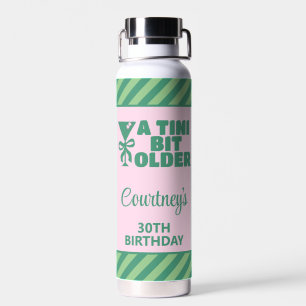 Botella De Agua Pink y Green A Tini un poco más viejo 30 cumpleaño