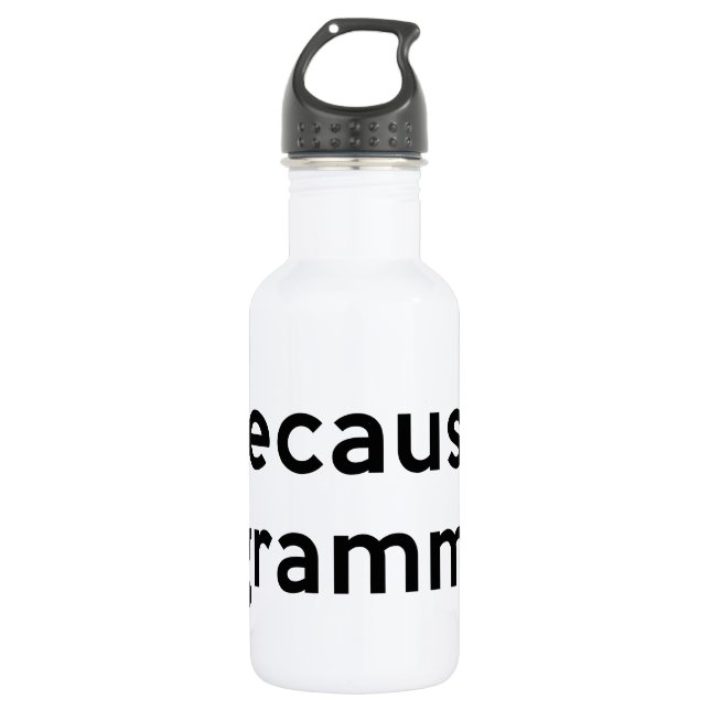 Botella De Agua Porque Gramática (Anverso)