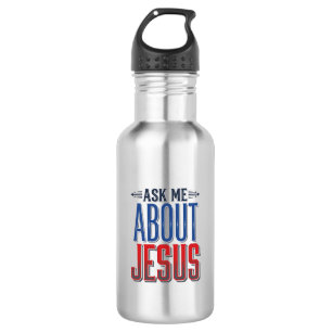 Botella De Agua Pregúntame sobre Jesús Diseño de camiseta cristian