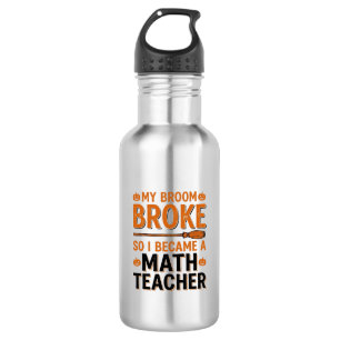 Botella De Agua Profesor de Matemáticas Divertido Diseño de Escoba