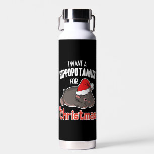 Botella De Agua Quiero Un Hipopótamo Para Los Navidades - Xmas Hip