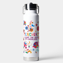 Botella De Agua Regalo 'Los Maestros Siembran Las Semillas Del Con