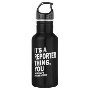 Botella De Agua Reportero Job Title Tee Gift Mens Mujeres