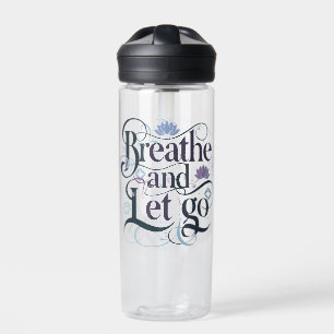 Botella De Agua Respira y deja ir : Personalizado