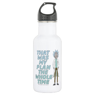 Botella De Agua RIQUEZA Y MORTY™ Ese Fue Mi Plan Todo El Tiempo